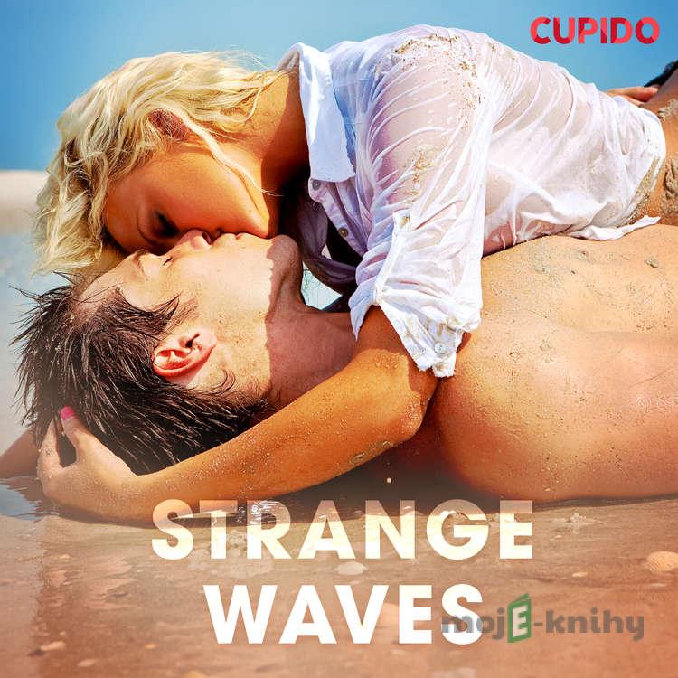 Strange Waves (EN) - – Cupido Strange Waves (EN) - – Cupido