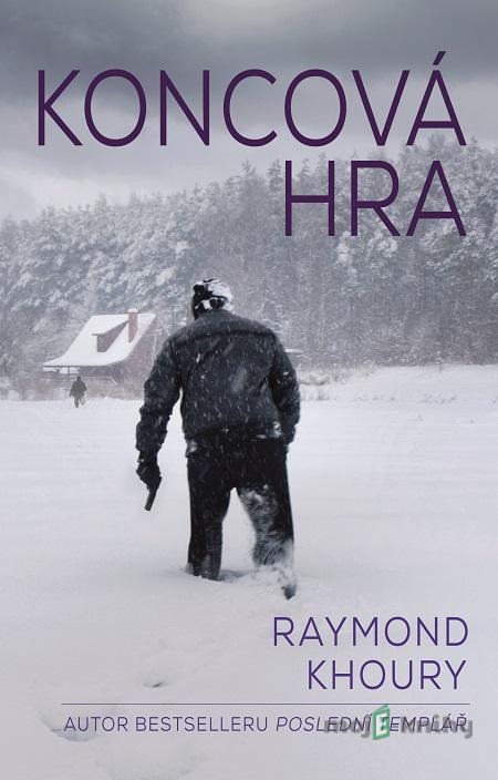 Koncová hra - Raymond Khoury Koncová hra - Raymond Khoury
