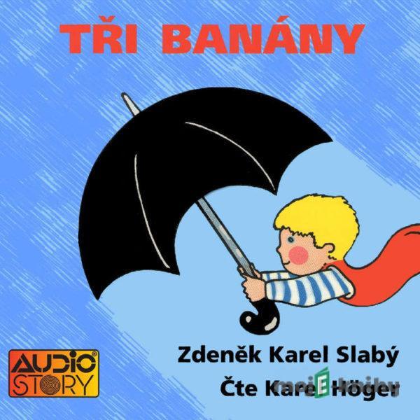 Tři banány - Zdeněk Karel Slabý