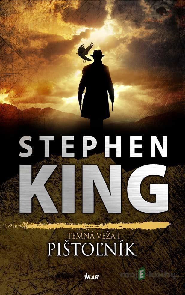 Pištoľník - Stephen King Pištoľník - Stephen King