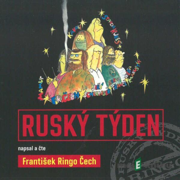 Ruský týden - František Ringo Čech