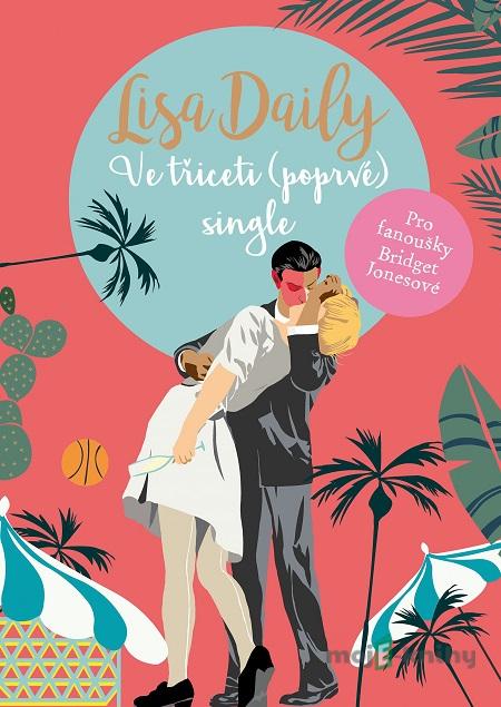 Ve třiceti (poprvé) single - Lisa Daily Ve třiceti (poprvé) single - Lisa Daily