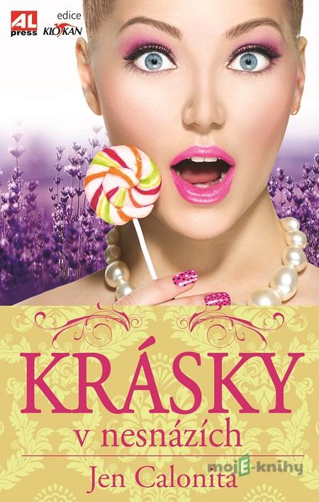 Krásky v nesnázích - Jen Calonita Krásky v nesnázích - Jen Calonita