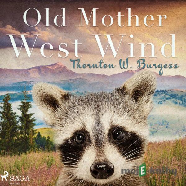 Old Mother West Wind (EN) - Thornton W. Burgess