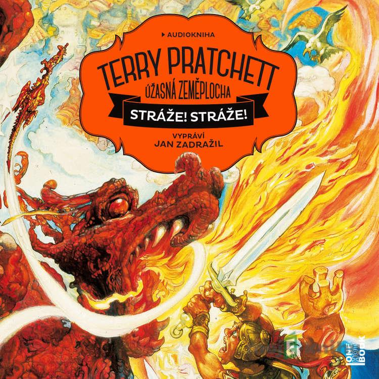 Stráže! Stráže! - Terry Pratchett Stráže! Stráže! - Terry Pratchett