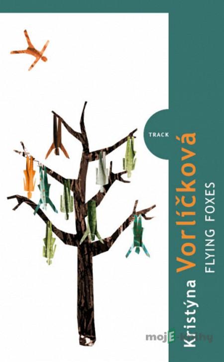 Flying foxes - Kristýna Vorlíčková Flying foxes - Kristýna Vorlíčková