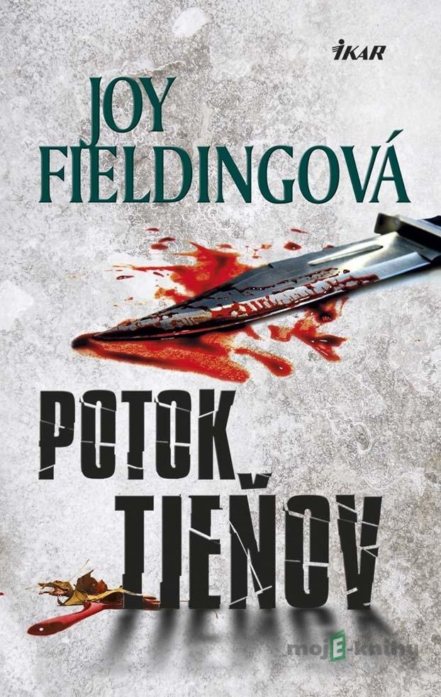 Potok tieňov - Joy Fielding Potok tieňov - Joy Fielding