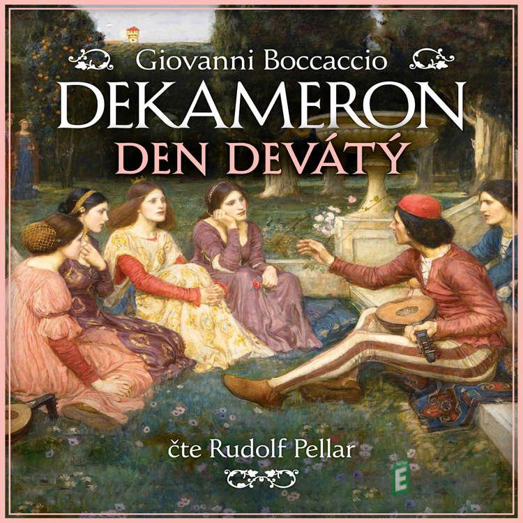 Dekameron - Den devátý - Giovanni Boccaccio Dekameron - Den devátý - Giovanni Boccaccio