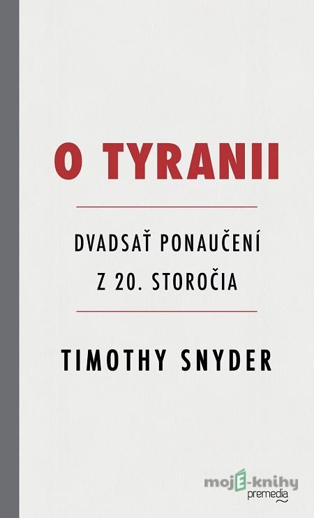 O tyranii - Timothy Snyder O tyranii - Timothy Snyder