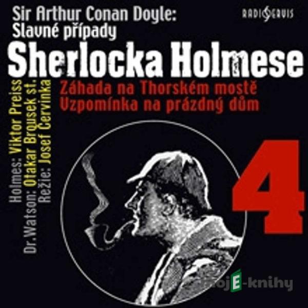 Slavné případy Sherlocka Holmese 4 - Arthur Conan Doyle