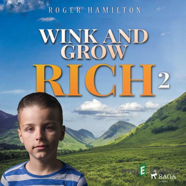 Wink and Grow Rich 2 (EN) - Roger Hamilton