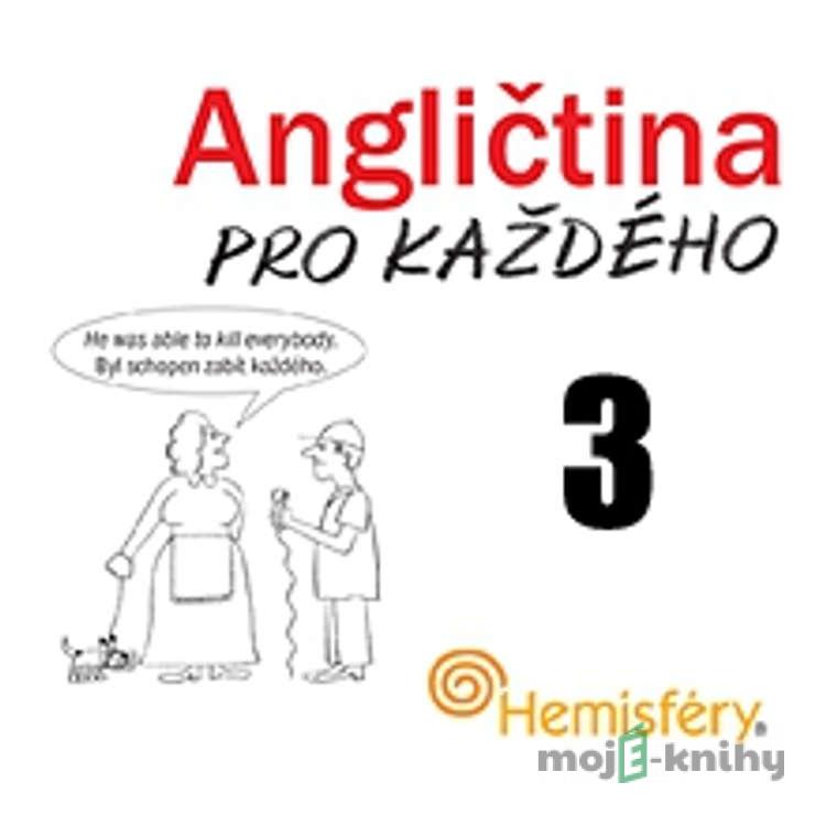 Angličtina pro každého 3 - Lucie Meisnerová,Roman Baroš Angličtina pro každého 3 - Lucie Meisnerová,Roman Baroš