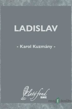Ladislav - Karol Kuzmány