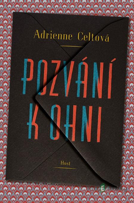 Pozvání k ohni - Adrienne Celt Pozvání k ohni - Adrienne Celt