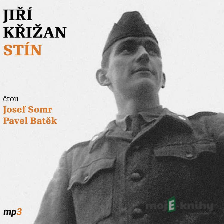 Stín - Jiří Křižan Stín - Jiří Křižan
