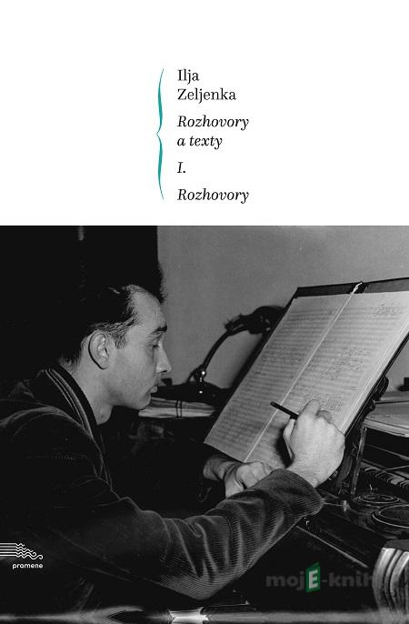 Rozhovory a texty - Ilja Zeljenka Rozhovory a texty - Ilja Zeljenka