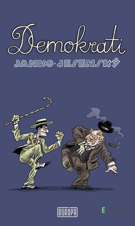 Demokrati - Janko Jesenský Demokrati - Janko Jesenský