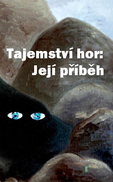 Tajemství hor: její příběh - Cathy Clamshell Tajemství hor: její příběh - Cathy Clamshell