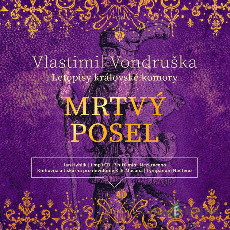 Mrtvý posel - Vlastimil Vondruška Mrtvý posel - Vlastimil Vondruška