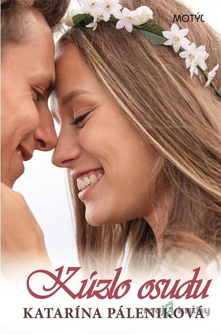 Kúzlo osudu - Katarína Páleniková Kúzlo osudu - Katarína Páleniková