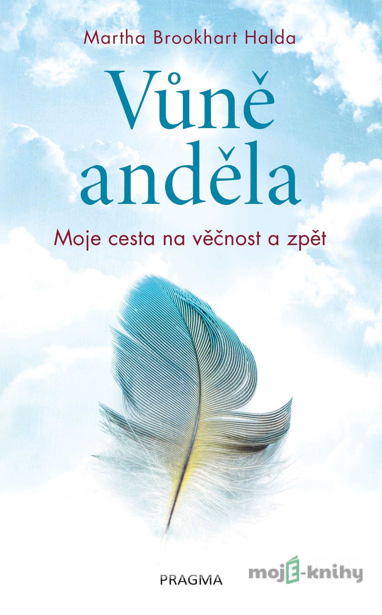 Vůně anděla - Martha Brookhart Vůně anděla - Martha Brookhart