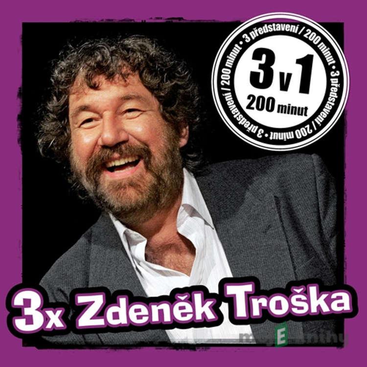 3x Zdeněk Troška - Zdeněk Troška 3x Zdeněk Troška - Zdeněk Troška
