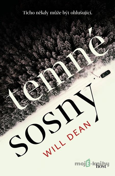 Temné sosny - Will Dean Temné sosny - Will Dean