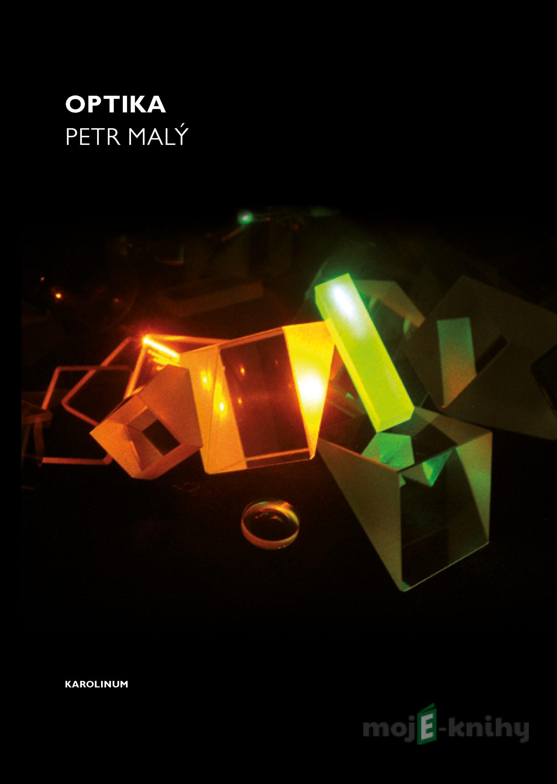 Optika - Petr Malý Optika - Petr Malý