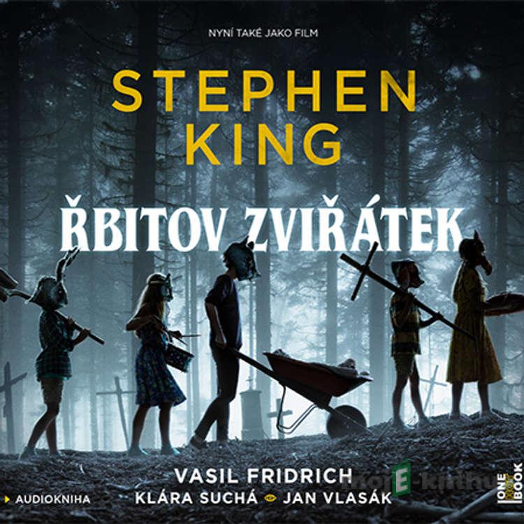 Řbitov zviřátek - Stephen King Řbitov zviřátek - Stephen King