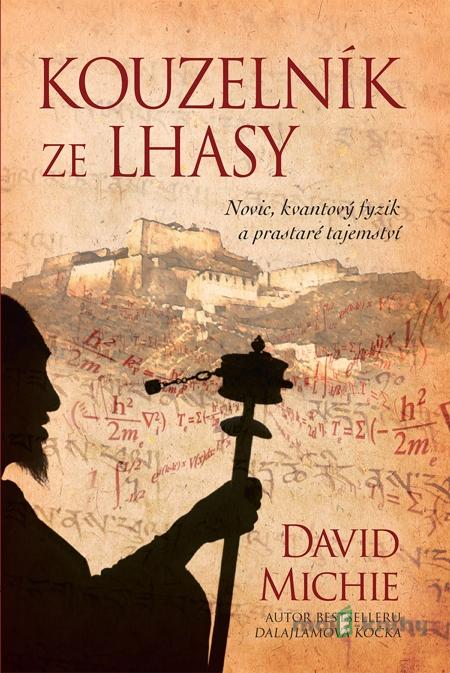 Kouzelník ze Lhasy - David Michie Kouzelník ze Lhasy - David Michie