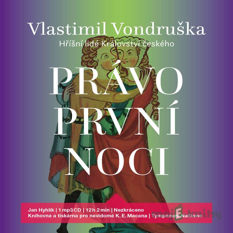 Právo první noci - Vlastimil Vondruška Právo první noci - Vlastimil Vondruška