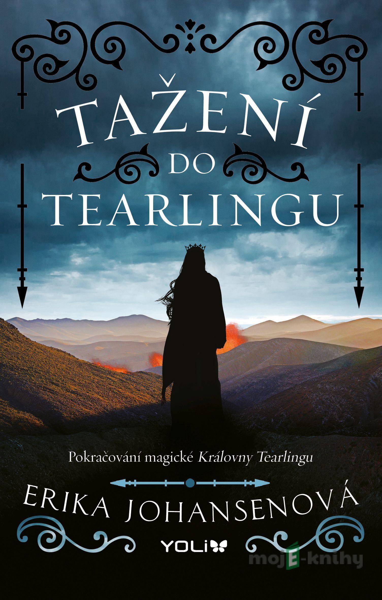 Královna Tearlingu 2: Tažení do Tearling - Erika Johansen Královna Tearlingu 2: Tažení do Tearling - Erika Johansen