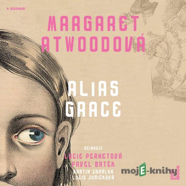 Alias Grace - Margaret Atwoodová