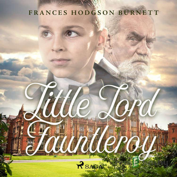Little Lord Fauntleroy (EN) - Frances Hodgson Burnett Little Lord Fauntleroy (EN) - Frances Hodgson Burnett