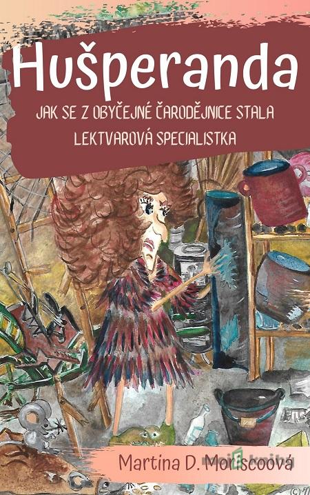 Hušperanda - Martina D. Moriscoová Hušperanda - Martina D. Moriscoová