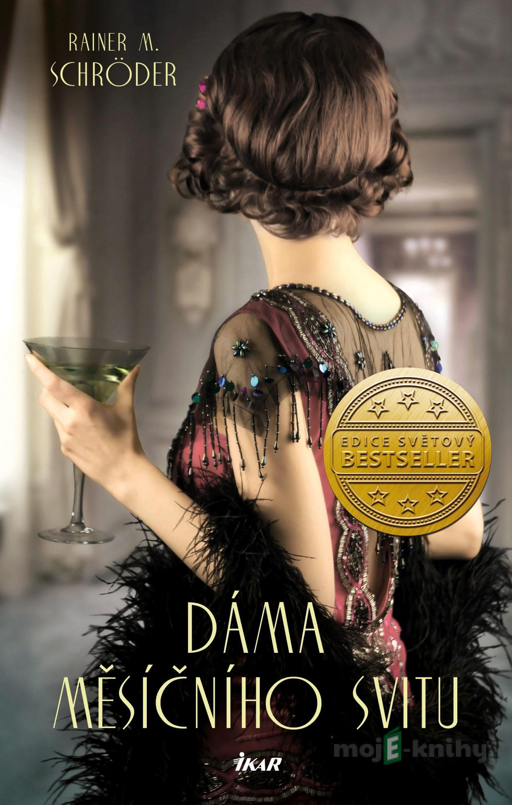 Dáma Měsíčního svitu - Rainer M. Schröder Dáma Měsíčního svitu - Rainer M. Schröder