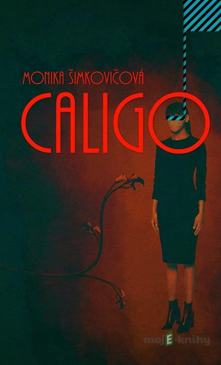 Caligo - Monika Šimkovičová Caligo - Monika Šimkovičová