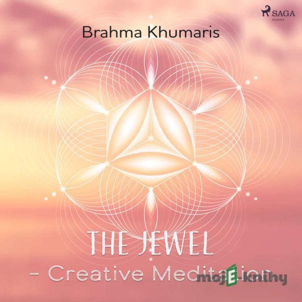 The Jewel - Creative Meditation (EN) - Brahma Khumaris