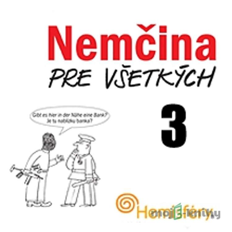 Nemčina pre všetkých 3 - Lucie Meisnerová,Roman Baroš Nemčina pre všetkých 3 - Lucie Meisnerová,Roman Baroš