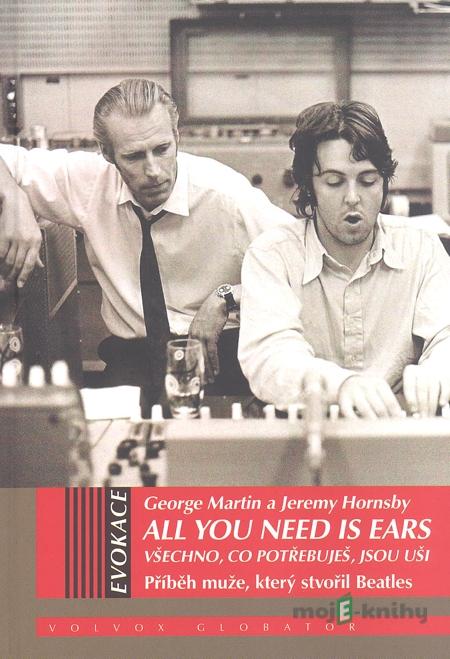 All You Need Is Ears - George Martin All You Need Is Ears - George Martin