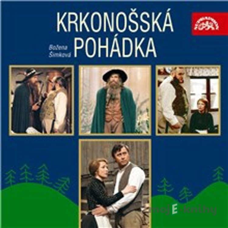 Krkonošská pohádka - Božena Šimková Krkonošská pohádka - Božena Šimková