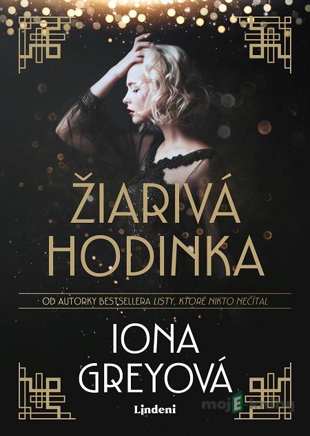 Žiarivá hodinka - Iona Grey Žiarivá hodinka - Iona Grey