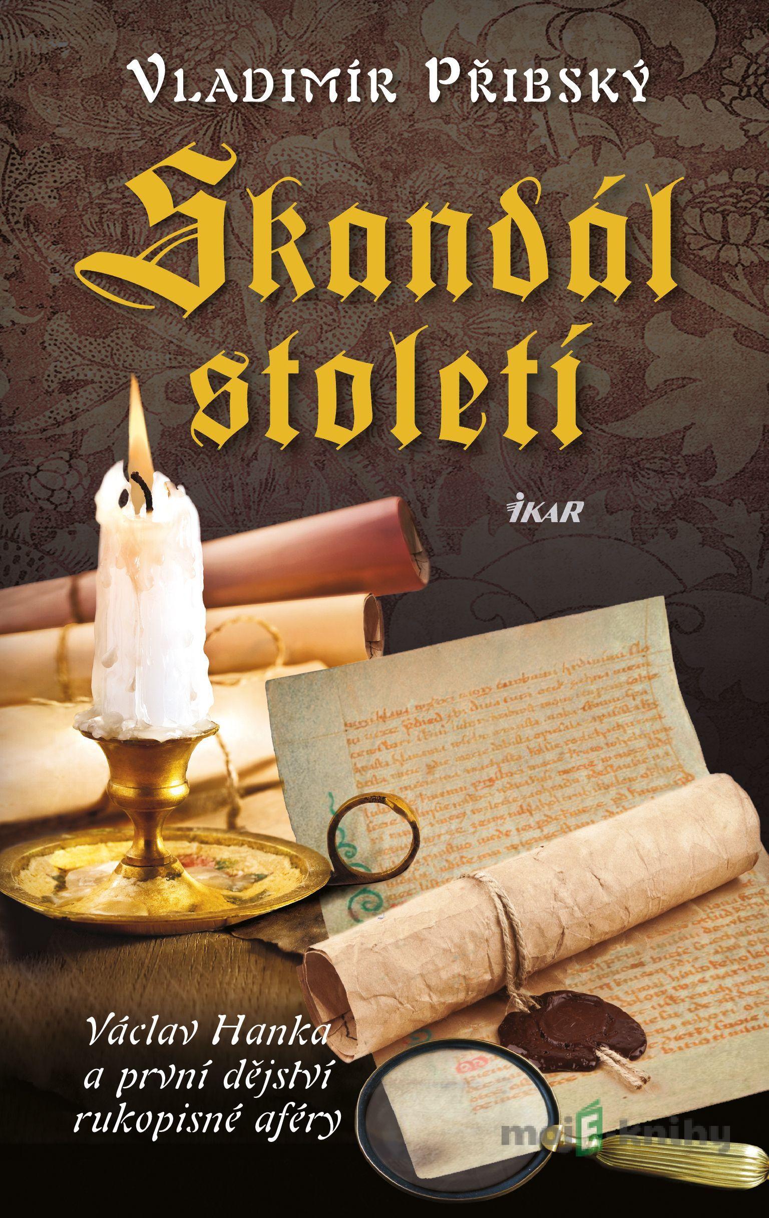 Skandál století - Vladimír Přibský Skandál století - Vladimír Přibský