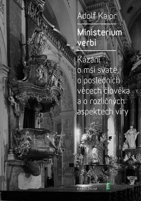 Ministerium verbi - Adolf Kajpr Ministerium verbi - Adolf Kajpr