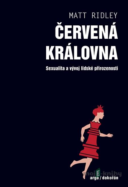 Červená královna - Matt Ridley Červená královna - Matt Ridley