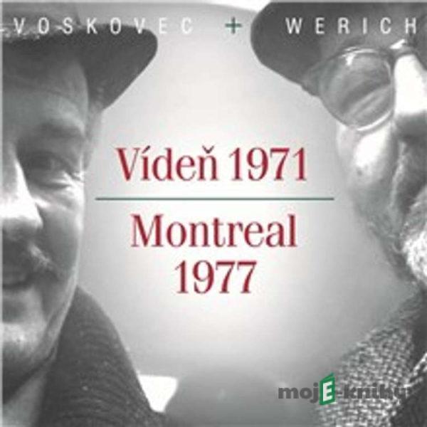 V+W: Vídeň 1971 - Montreal 1977 - Jan Werich,Jiří Voskovec