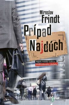 Prípad Najdúch - Miroslav Frindt