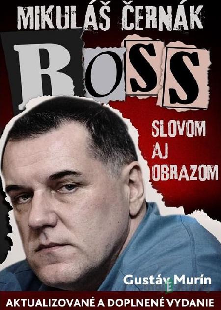 Mikuláš Černák-Boss slovom aj obrazom - Gustáv Murín Mikuláš Černák-Boss slovom aj obrazom - Gustáv Murín