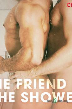 The Friend in the Shower (EN) - Cupido And Others