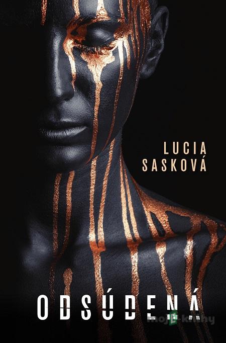 Odsúdená - Lucia Sasková Odsúdená - Lucia Sasková